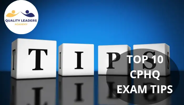 TOP 10 CPHQ EXAM TIPS FOR GUARANTEED SUCCESS
